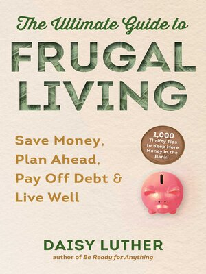 cover image of The Ultimate Guide to Frugal Living